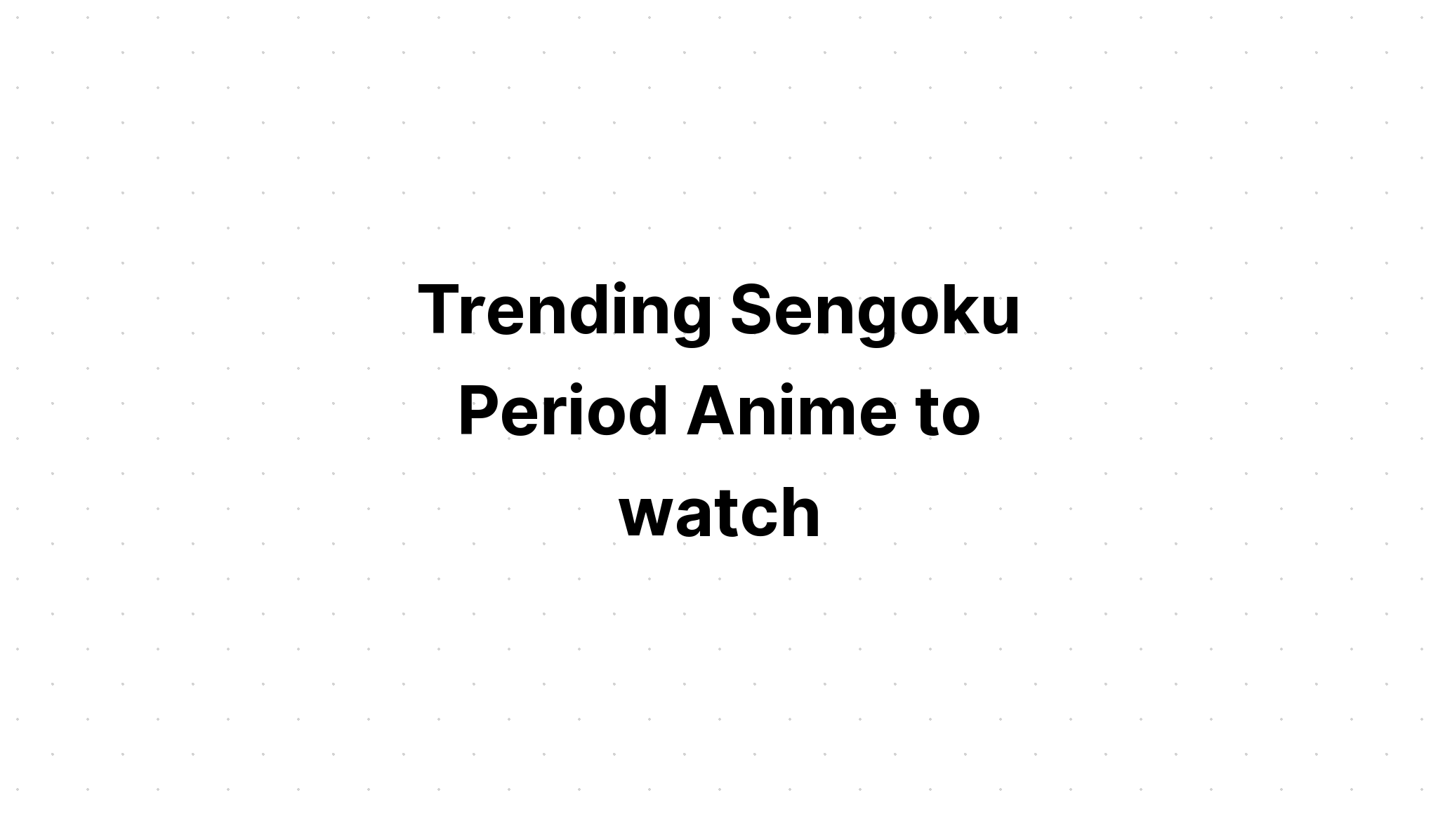 top-10-best-recommended-action-anime-to-watch-in-2020-youtube